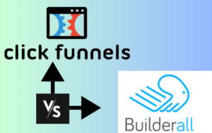 Read more about the article Builderall vs ClickFunnels: 2024 – Which is the Best