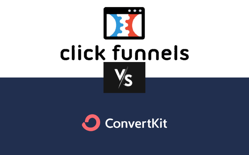 You are currently viewing ClickFunnels vs Convertkit 2024 – Which is the Best E-mail marketing tool?