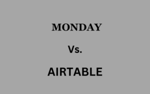 Read more about the article Monday vs Airtable : Which is better for your Project Management (2024)