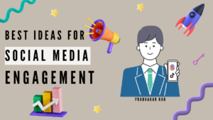 Read more about the article Best Ideas for Social Media Engagement Posts (2024)