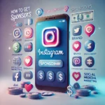 How to Get Sponsors Through Instagram: The Best Guide for Creators(2024)